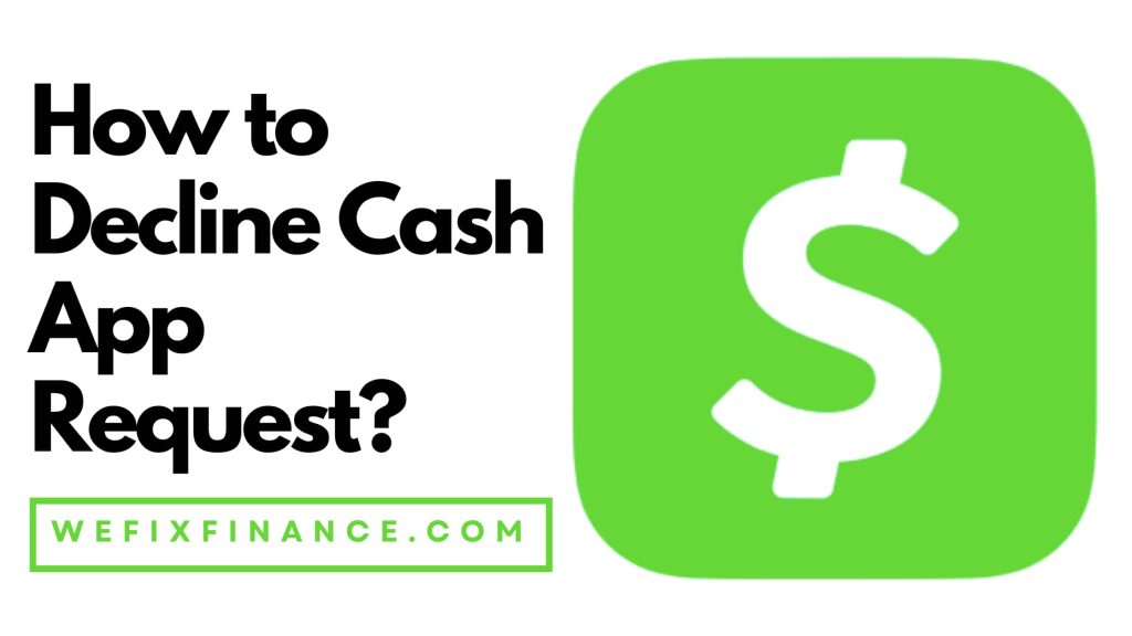 How to Decline Cash App Request